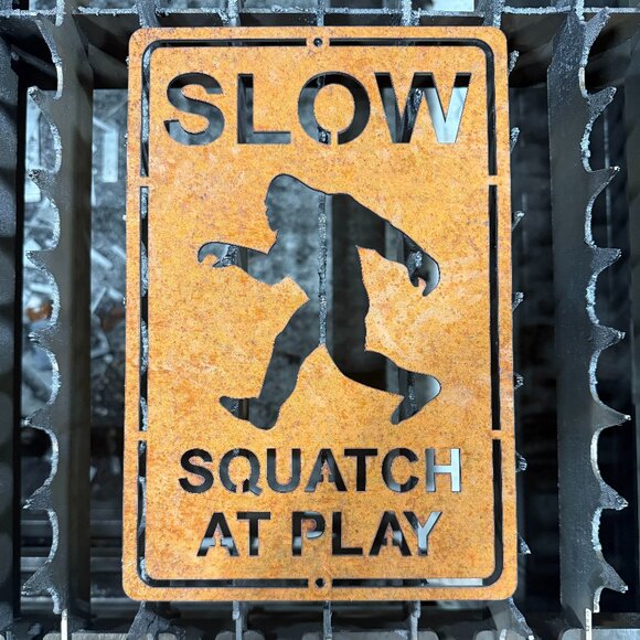 Squatch "At Play Sign" - Picture 2 of 4